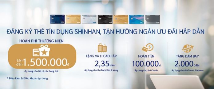 Tặng đến 3,3 triệu đồng cho khách hàng đăng ký mới Thẻ tín dụng Shinhan