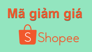Mã giảm giá Shopee 2018, mã khuyến mãi Shopee T8/2018